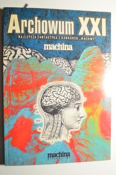Archowum XXI +autograf jednej z autorek