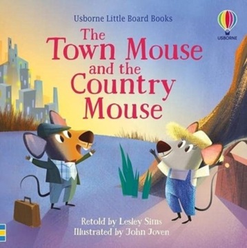 The Town Mouse and the Country Mouse LESLEY SIMS