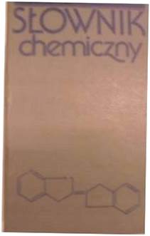 słownik chemiczny - Praca zbiorowa