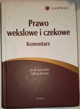 PRAWO WEKSLOWE I CZEKOWE Komentarz Jastrzębski