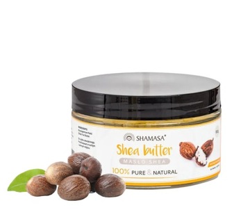 Shamasa Masło Shea / Karite - nierafinowane 150 g