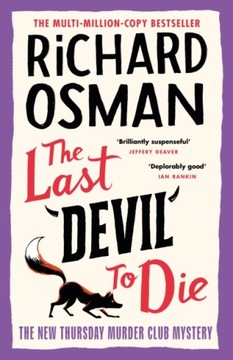 The Last Devil To Die: The Thursday Murder Club 4 RICHARD OSMAN