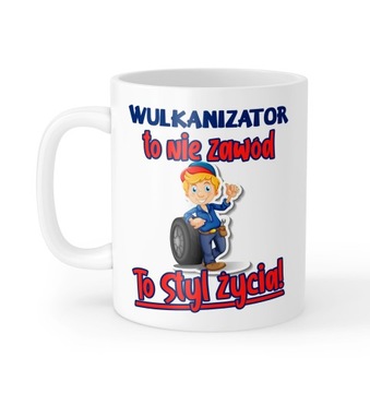 Kubek Styl Życia Super Wulkanizator prezent