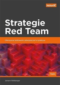 STRATEGIE RED TEAM. OFENSYWNE TESTOWANIE...