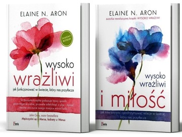 Wysoko wrażliwi i miłość Elaine N. Aron