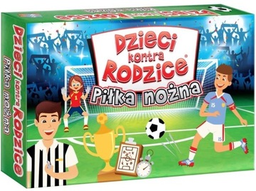 DZIECI KONTRA RODZICE PIŁKA NOŻNA GRA RODZINNA