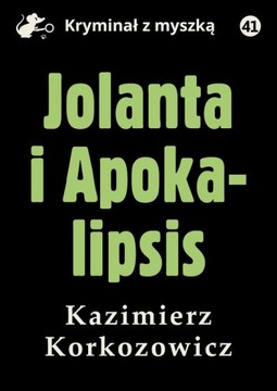 Jolanta i Apokalipsis - Kazimierz Korkozowicz | Ebook
