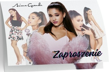 ZAPROSZENIE ARIANA GRANDE ZAPROSZANIA MUZYKA 20x15 cm