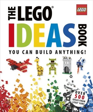 В КНИГЕ «LEGO IDEAS» ВЫ МОЖЕТЕ ПОСТРОИТЬ ВСЕ!