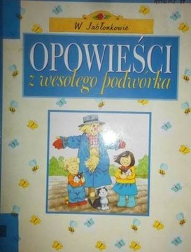 Opowieści z wesołego podwórka - Heather Amery