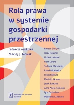 ROLA PRAWA W SYSTEMIE GOSPODARKI PRZESTRZENNEJ