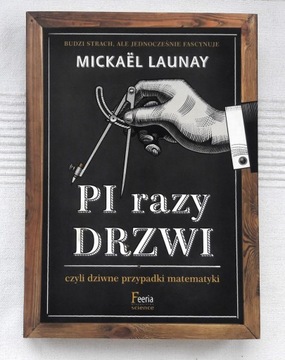 PI razy DRZWI przypadki matematyki Mickael Launay