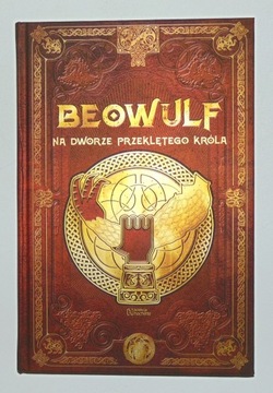 Beowulf Na dworze przeklętego króla