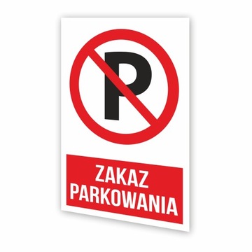 Tabliczka ZAKAZ PARKOWANIA | Druk UV | 30x20cm | PCV 1mm