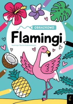 Obrazkowo. Flamingi kolorowanka naklejki
