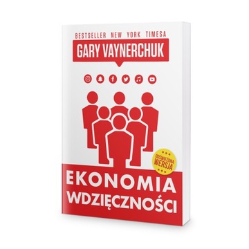 Ekonomia wdzięczności - Gary Vaynerchuk