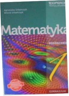 Matematyka 1 Podręcznik - Agnieszka Urbańczyk