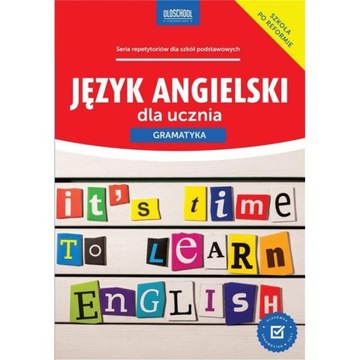 JĘZYK ANGIELSKI DLA UCZNIA gramatyka U