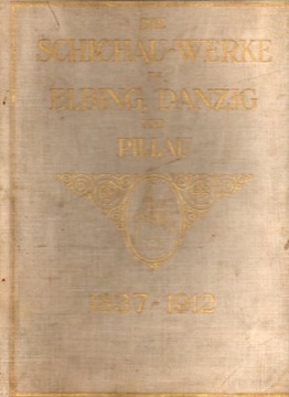 35052 Die Schichau-Werke in Elbing, Danzig und Pi