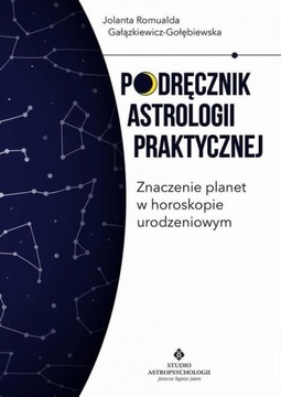 Ebook | Podręcznik astrologii praktycznej - Jolanta Romualda Gałązkiewicz-G