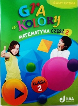 Gra w kolory Matematyka klasa 2 Sokołowska