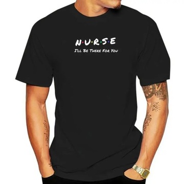 Nurse I'll Be There For You Throwback Good Friend T-Shirt Koszulka