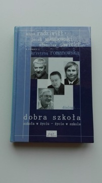 Dobra szkoła szkołą w życiu-życie w szkole