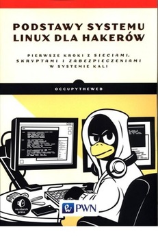 Podstawy systemu Linux dla hakerów Bryson Payne
