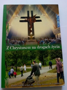 Ks. Ryszard Lis Z Chrystusem na drogach życia 3