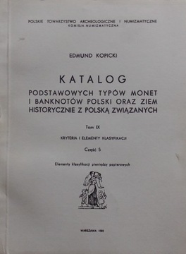 E. Kopicki KATALOG PODSTAWOWYCH TYPÓW MONET I BANK