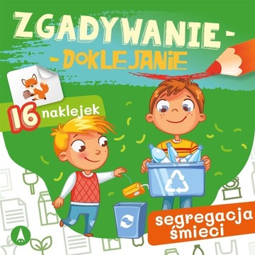 Zgadywanie-doklejanie SEGREGACJA ŚMIECI Naklejki