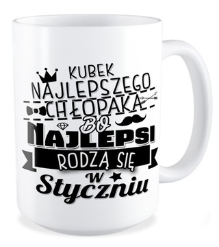 DUŻY Kubek dla CHŁOPAKA NAJLEPSI RODZĄ SIĘ W...