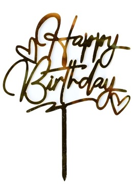 Topper na tort ze złotej plexi napis efekt lustra urodziny happy birthday