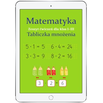 Matematyka. Tabliczka mnożenia. Zeszyt ćwiczeń