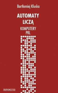 Automaty liczą Komputery PRL - e-book