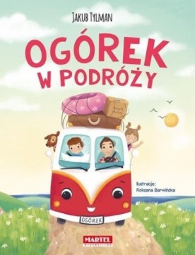 OGÓREK W PODRÓŻY, JAKUB TYLMAN