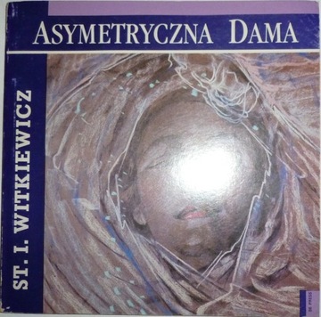 ASYMETRYCZNA DAMA E. Wyszomirska-Kuźnicka
