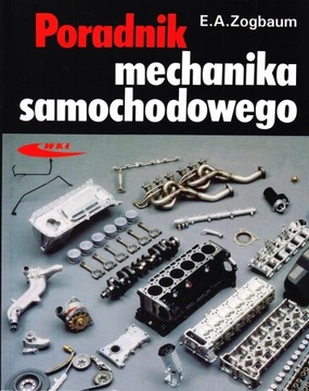 Poradnik mechanika samochodowego - Zogbaum / 24h