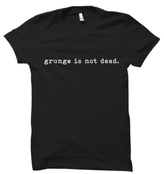 GRUNGE IS NOT DEAD koszulka damska
