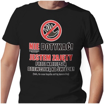 KOSZULKA T-SHIRT NIE DOTYKAĆ JESTEM ZAJĘTY 2XL