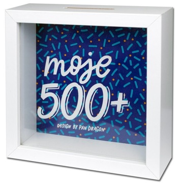 SKARBONKA MOJE 500+ DLA DZIECKA