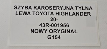 SKLO (OKNO) KAROSERIE ZADNÍ LEVÝ TOYOTA HIGHLANDER 20-