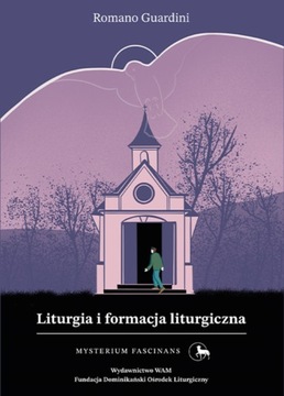Liturgia i formacja liturgiczna MysteriumFascinans