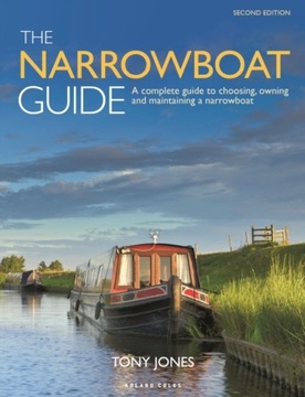 The Narrowboat Guide 2nd edition TONY JONES