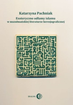 Ezoteryczne odłamy islamu ŚWIAT ARABSKI