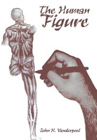 THE HUMAN FIGURE JOHN H. VANDERPOEL