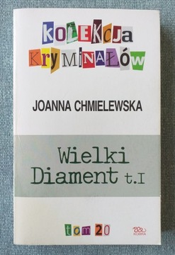 Wielki diament tom I Joanna Chmielewska