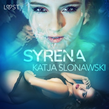 Syrena - opowiadanie erotyczne - Audiobook mp3