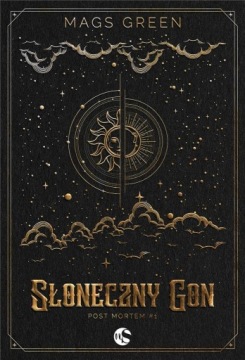 SŁONECZNY GON. POST MORTEM. TOM 1 MAGS GREEN