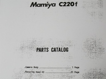 СЕРВИСНОЕ РУКОВОДСТВО: Каталог запчастей Mamiya C220 F, руководство по обслуживанию УНИКАЛЬНО!
